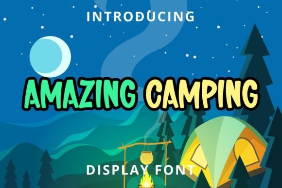Amazing Camping: A Display Font That Makes Your Campaigns Instantly Recognizable