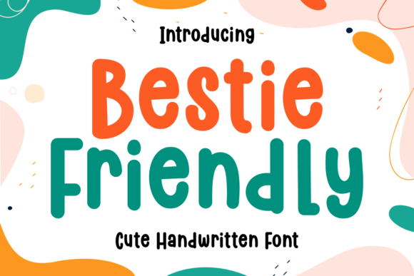 Bestie Friendly: A Chubby, Playful Display Font That Feels Like a Design Hug
