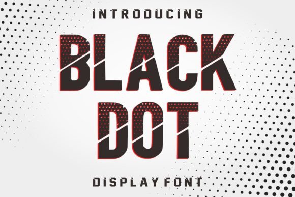 Black Dot: A Display Font That Makes Your Brand Stand Out