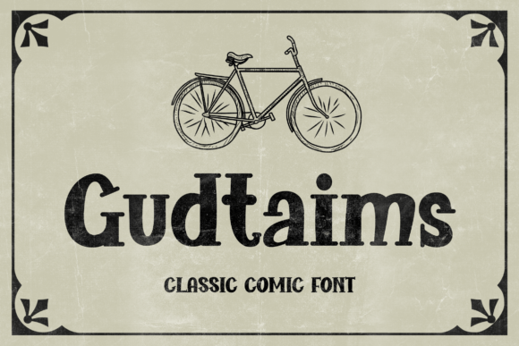 Gudtaims: A Retro Serif Display Font That Builds Brand Charm