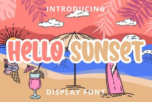 Hello Sunset: A Display Font That Speaks With Warmth and Clarity