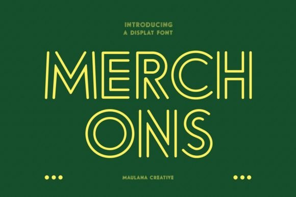 Merchons: A Display Font That Makes Your Headlines Instantly Recognizable
