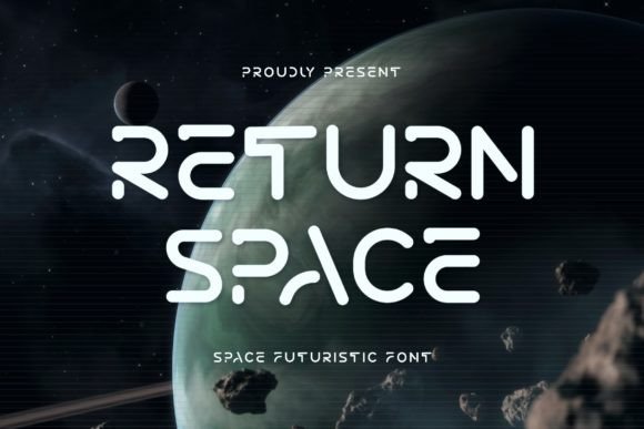 Return Space: A Futuristic Display Font That Lands Right